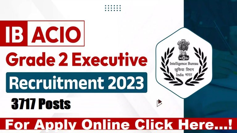 IB ACIO Grade-II / Executive Recruitment 2025