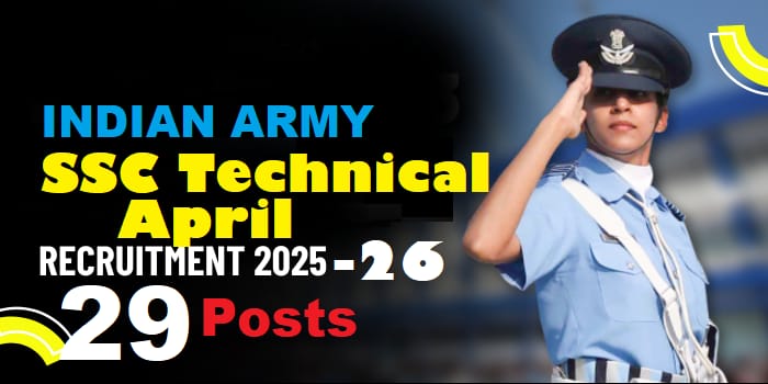 Indian Army SSC Technical April Recruitment 2025