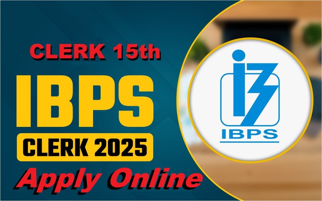 IBPS Clerk XV Recruitment 2025