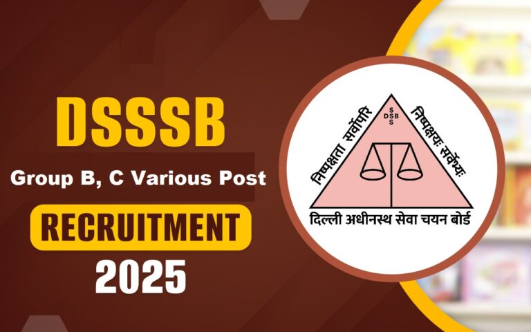 DSSSB Group B C Recruitment 2025